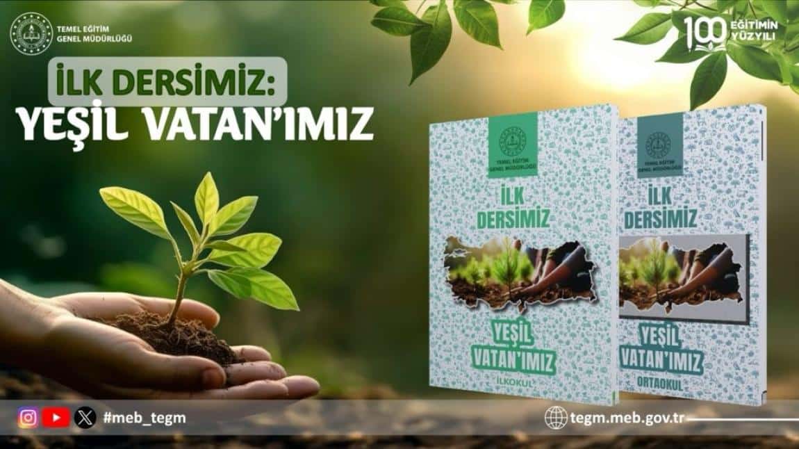 #Her Çocuk Bir Fidan , İlk Ders Yeşil Vatan